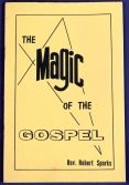 Magic Of The Gospel
