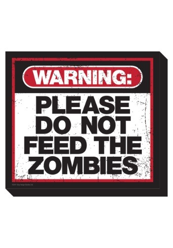 Please Do Not Feed the Zombies Funky Chunky Magnet